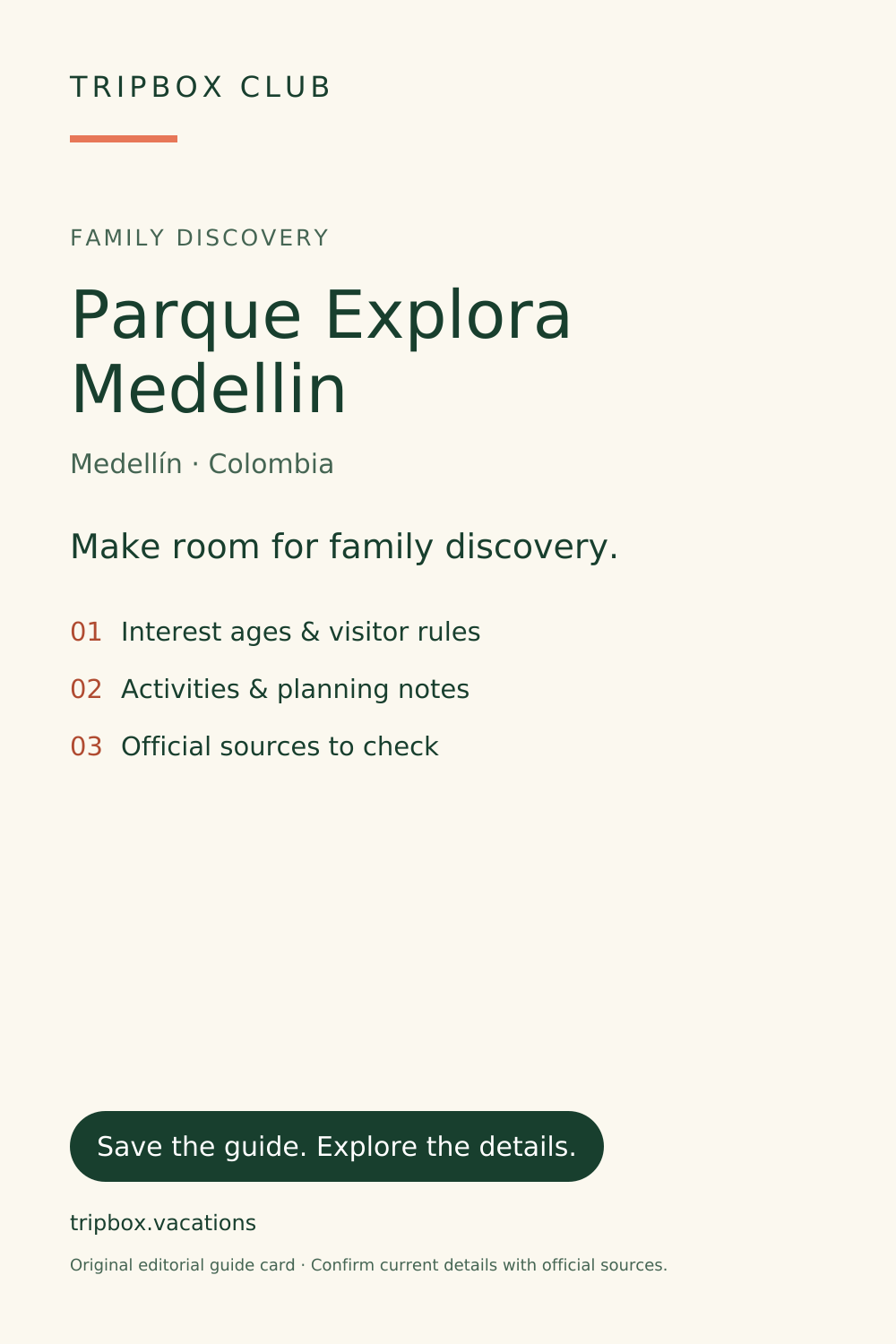 Original TripBox गाइड कार्ड — Parque Explora Medellin
