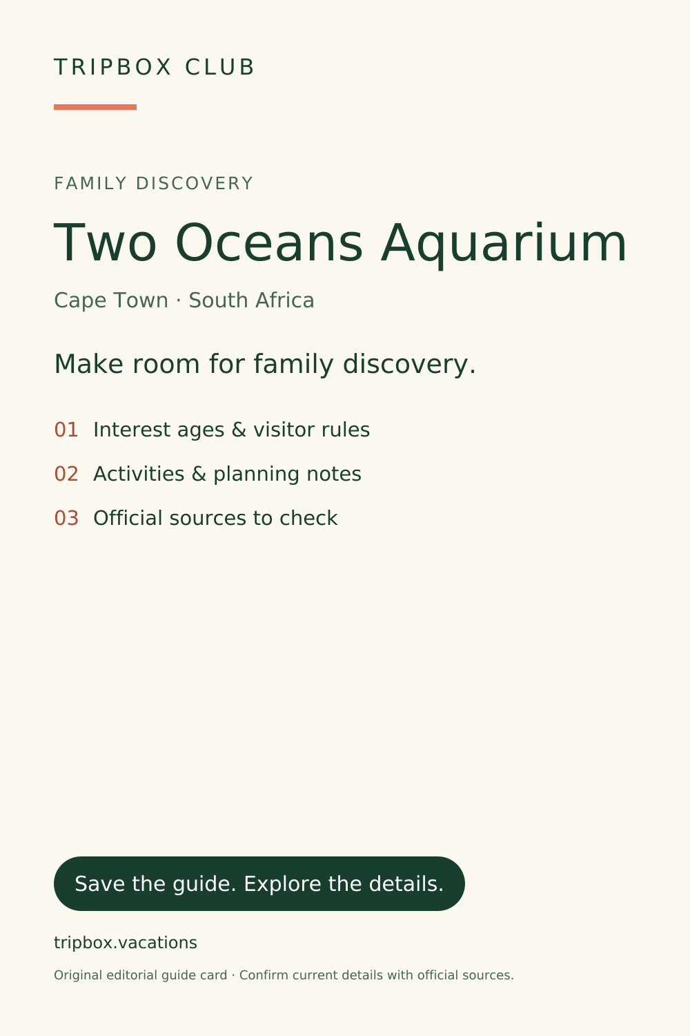 原始 TripBox 指南卡片 — 双洋水族馆(Two Oceans Aquarium)